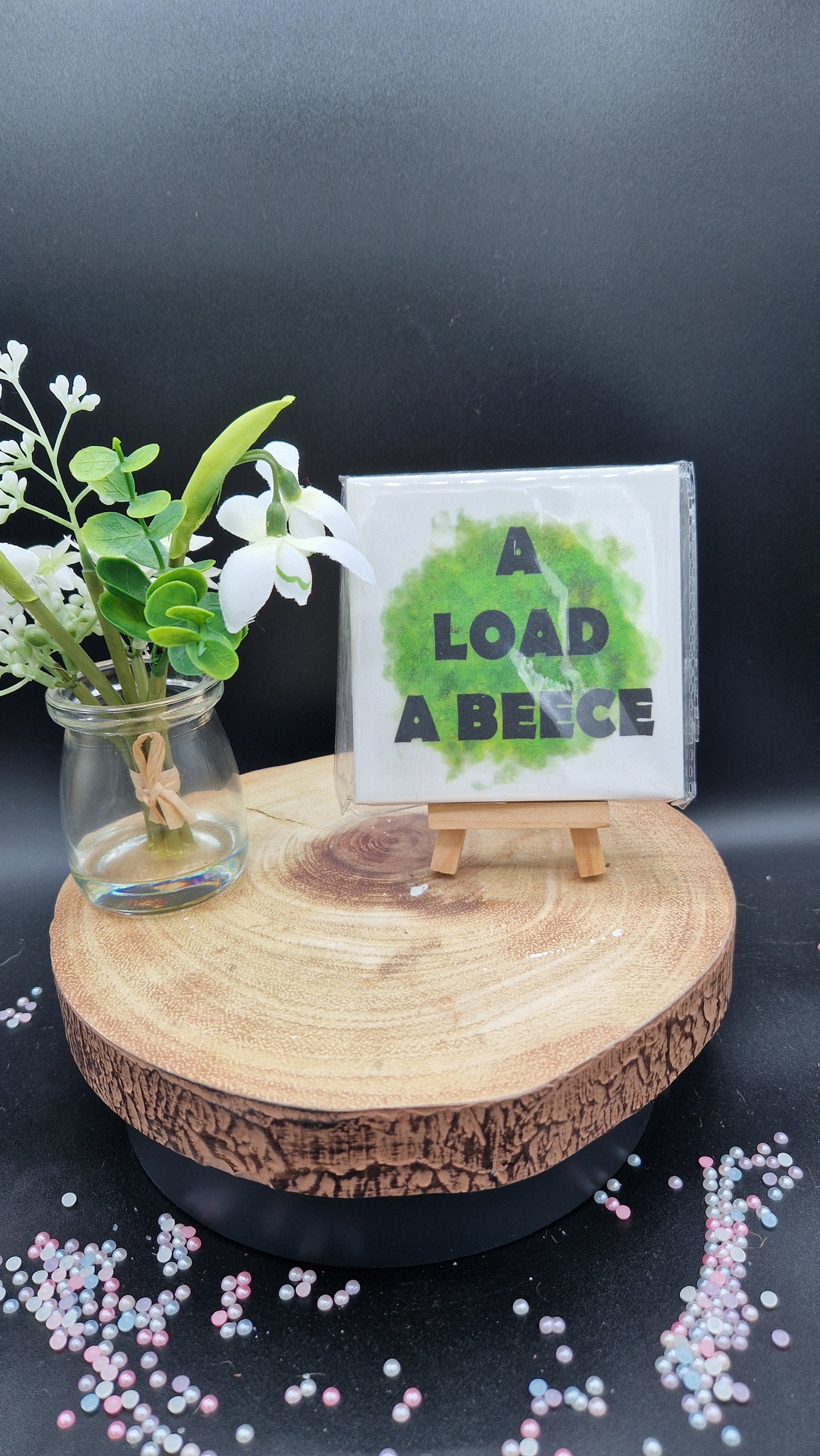 A Load A Beece Slogan Coaster