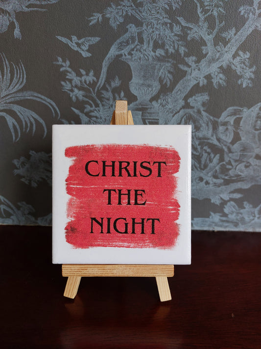 Christ the night Slogan Coaster