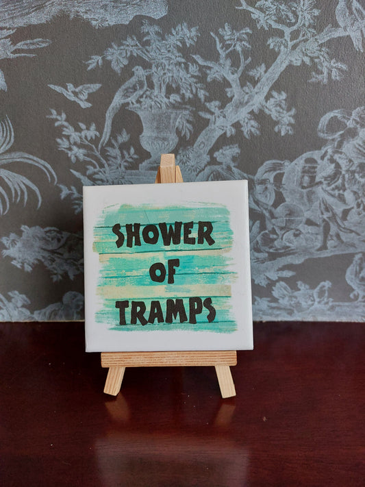 Shower of Tramps Slogan Coaster