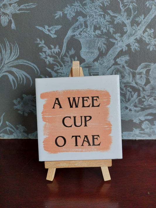 A Wee Cup o Tae Slogan Coaster Humorous Home Decor