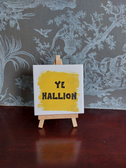 Ye Hallion Slogan Coaster