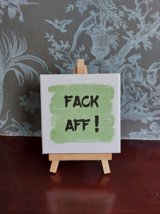 Fack Aff! Slogan Coaster