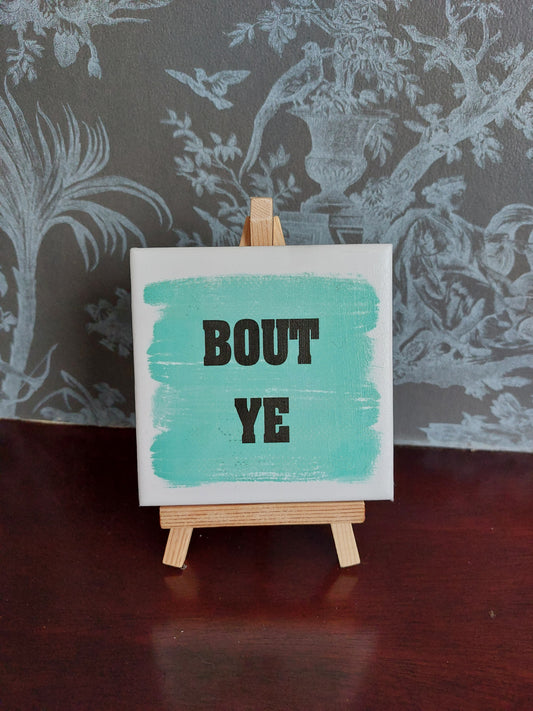 Bout ye Slogan Coaster