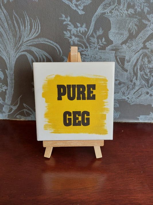 Pure Geg Slogan Coaster