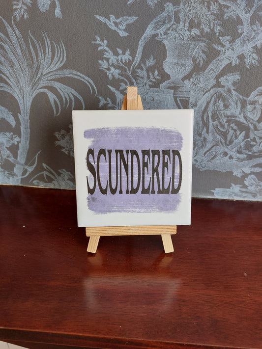 Scundered Slogan Coaster