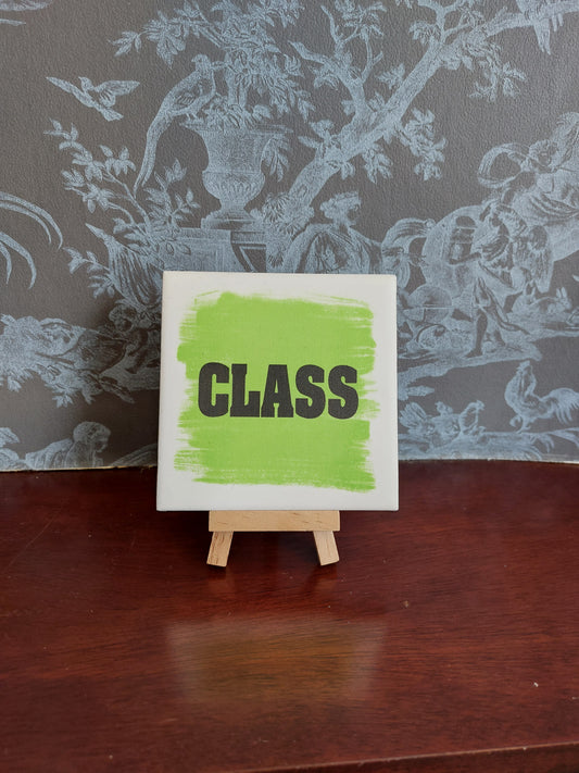 Class Slogan Coaster